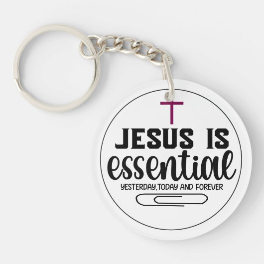 Porte-clés Jesus Is Essential Christian Quote Custom (Devant)