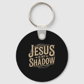 Porte-clés Jesus Is My Shadow Religious Fun Tee  (Recto)