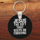 Porte-clés Jesus The Gift That Keeps On Forgiving Christian R (Recto)