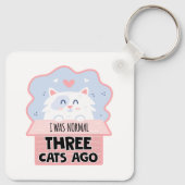 Porte-clés J'Étais Normal Il Y A Trois Chats (Dos)
