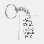 Porte-clés Jetez-moi aux loups ! Citation motivante (Devant gauche)