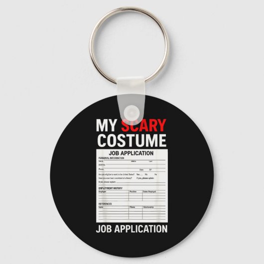 Porte-clés Job Application Funny Y Halloween Costume Trick Or (Recto)