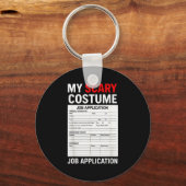 Porte-clés Job Application Funny Y Halloween Costume Trick Or (Recto)