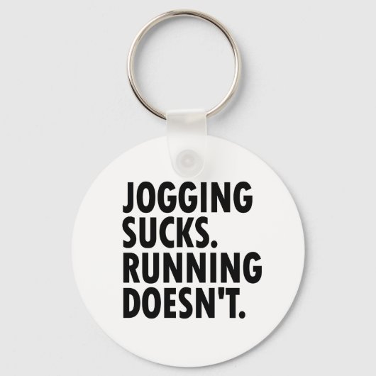 Porte-clés Jogging Sucks. Courir ne marche pas. (Recto)