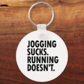 Porte-clés Jogging Sucks. Courir ne marche pas. (Recto)