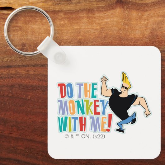 Porte-clés Johnny Bravo - Faites Le Singe Avec Moi ! (Recto)