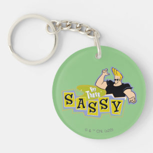 Porte-clés Johnny Bravo - Hey There Sassy