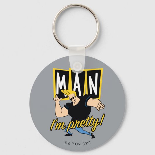 Porte-clés Johnny Bravo - Man I'm Pretty (Recto)
