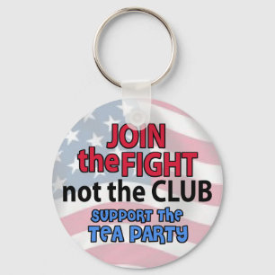 Porte-clés Join the Fight Not the Club Support the Tea Party