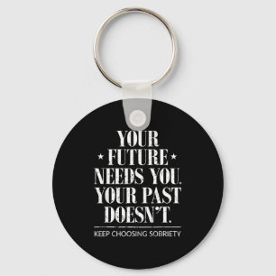 Porte-clés Joli Motivant Sobre Addiction Inspirant So