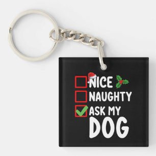 Porte-clés Jolie méchante liste de Noël de mon chien vacances
