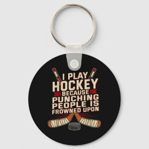 Porte-clés Jouer au hockey parce que frapper les gens est mal