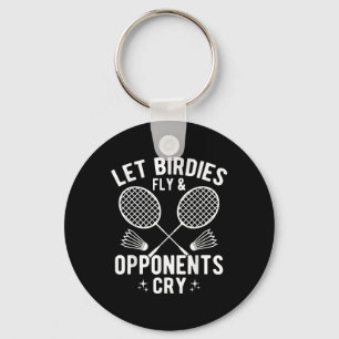 Porte-clés Joueur de badminton drôle laisse les volants voler