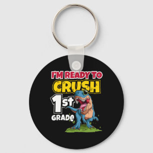 Porte-clés Jour de l'école Je suis prêt à écraser 1ère année