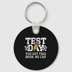 Porte-clés Jour de test Bruh No Cap Motivation