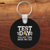 Porte-clés Jour de test Bruh No Cap Motivation (Recto)