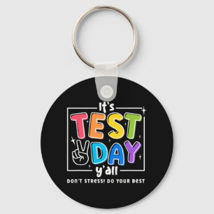 Porte-clés Jour d'essai Yall Funny School Test Motivation de