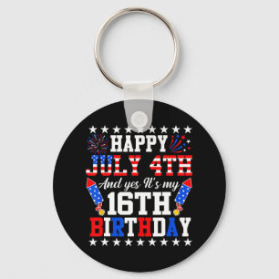 Porte-clés Joyeux 4 juillet Et oui c'est mon 16e anniversaire