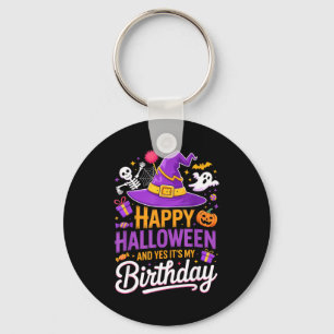 Porte-clés Joyeux Halloween Et Oui C'est Mon Anniversaire Cha