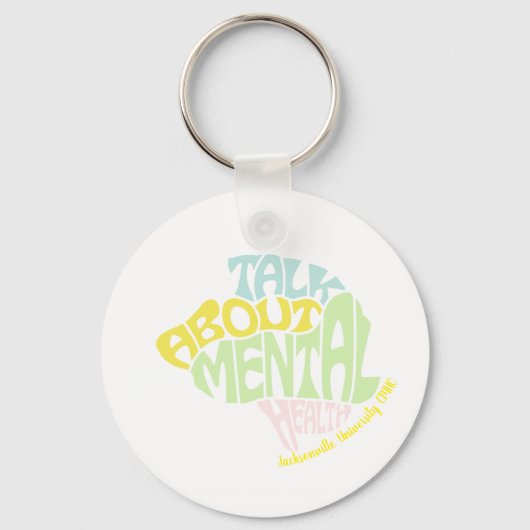 Porte-clés JU CMHC CSI "LETS TALK ABOUT MENTAL HEALTH" Key (Recto)