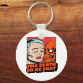 Porte-clés Jusqu'À La Mort Faisons-Nous Partie Classique (Recto)