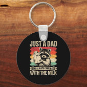 Porte-clés Just A Dad Who Always Came Back With The Milk Fath (Recto)