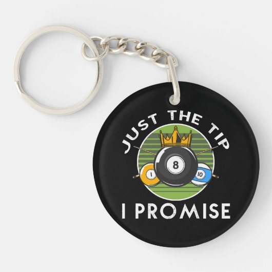 Porte-clés Just The Tip I Promise Billard (Devant)