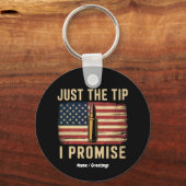 Porte-clés Just The Tip I Promise Funny Gun Owner USA Flag (Recto)