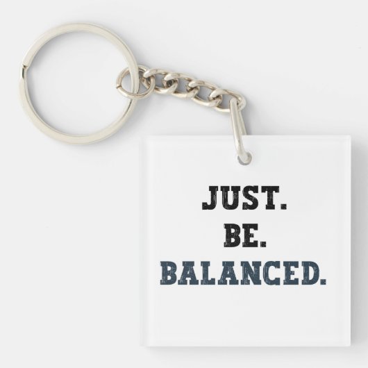 Porte-clés Juste Être Équilibré - Comptables - Mindfult (Devant)