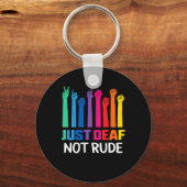 Porte-clés Juste Sourd Pas Rude Sourde Sensibilisation Ruban  (Recto)