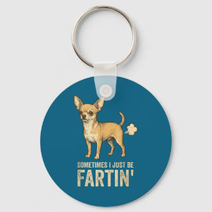 Porte-clés Juste un chien parfois Chihuahua Je pets Amusement