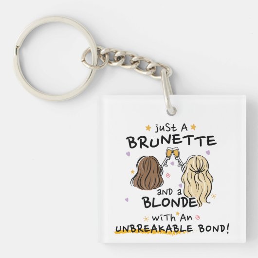 Porte-clés Juste une brune et un Porte - clé blonde (Devant)