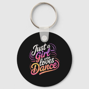 Porte-clés Juste Une Fille Qui Aime Danser Danse 1