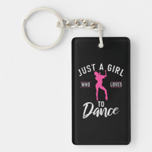 Porte-clés Juste une fille qui aime danser Danser Amour