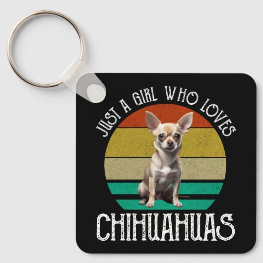 Porte-clés Juste une fille qui aime le Chihuahuas (Recto)