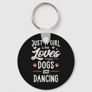 Porte-clés Juste Une Fille Qui Aime Les Chiens Et Danser Chie