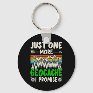 Porte-clés Juste Une Geocache De Plus Je Promets Géocaching D
