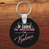 Porte-clés Kadence Bien sûr Je suis un nom génial (Recto)