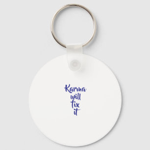 Porte-clés Karma will fix it