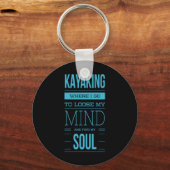 Porte-clés Kayak Où Je Vais Perdre L'Esprit (Recto)
