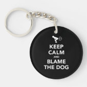 Porte-clés Keep Calm and Blame The Dog (Devant)