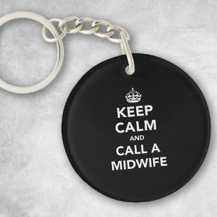 Porte-clés Keep Calm and Call A Midwife
