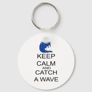 Porte-clés Keep Calm And Catch A Wave