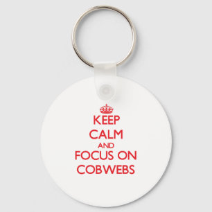 Porte-clés Keep Calm and focus on Cobwebs
