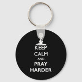 Porte-clés Keep Calm And Pray Harder  (Recto)