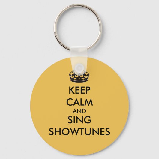 Porte-clés Keep Calm and Sing Showtunes (Recto)