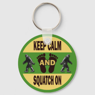 Porte-clés Keep Calm And Squatch On