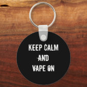 Porte-clés Keep Calm and Vape On (Recto)