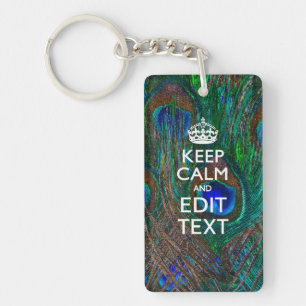 Porte-clés Keep Calm and Your Text on Peacock Feathers