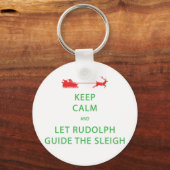 Porte-clés Keep Calm Let Rudolph Guide Sleigh (Recto)